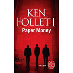 PAPER MONEY, Follett Ken