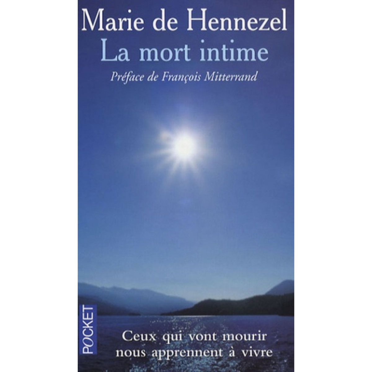 LA MORT INTIME. CEUX QUI VONT MOURIR NOUS APPRENNENT A VIVRE, Hennezel Marie de