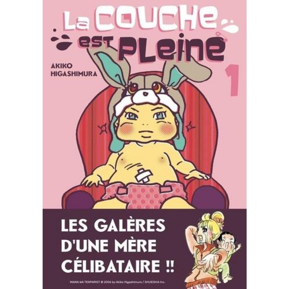 LA COUCHE EST PLEINE TOME 1 , Higashimura Akiko