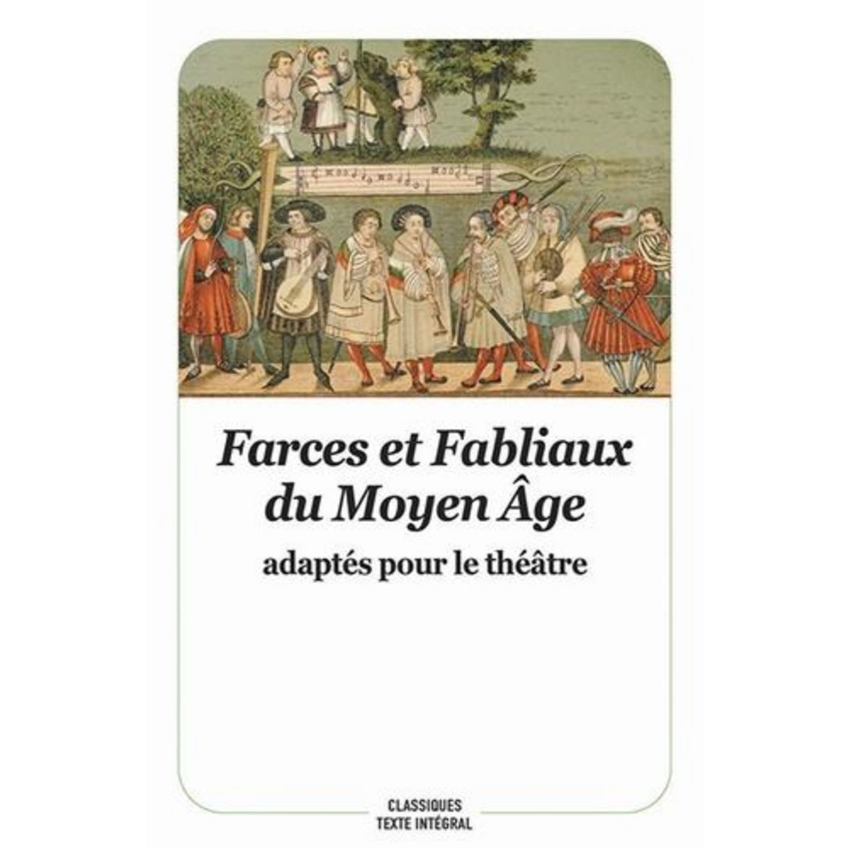 FARCES ET FABLIAUX DU MOYEN AGE. ADAPTES POUR LE THEATRE, Boudet Robert