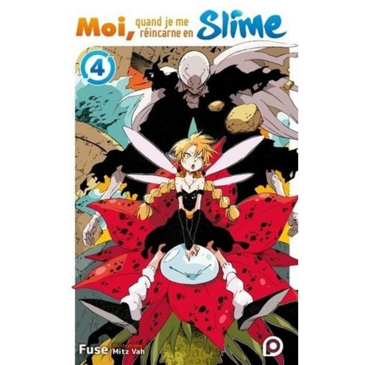 MOI, QUAND JE ME REINCARNE EN SLIME TOME 4 , Fuse