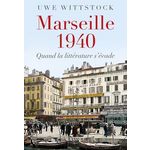 MARSEILLE 1940. QUAND LA LITTERATURE S'EVADE, Wittstock Uwe