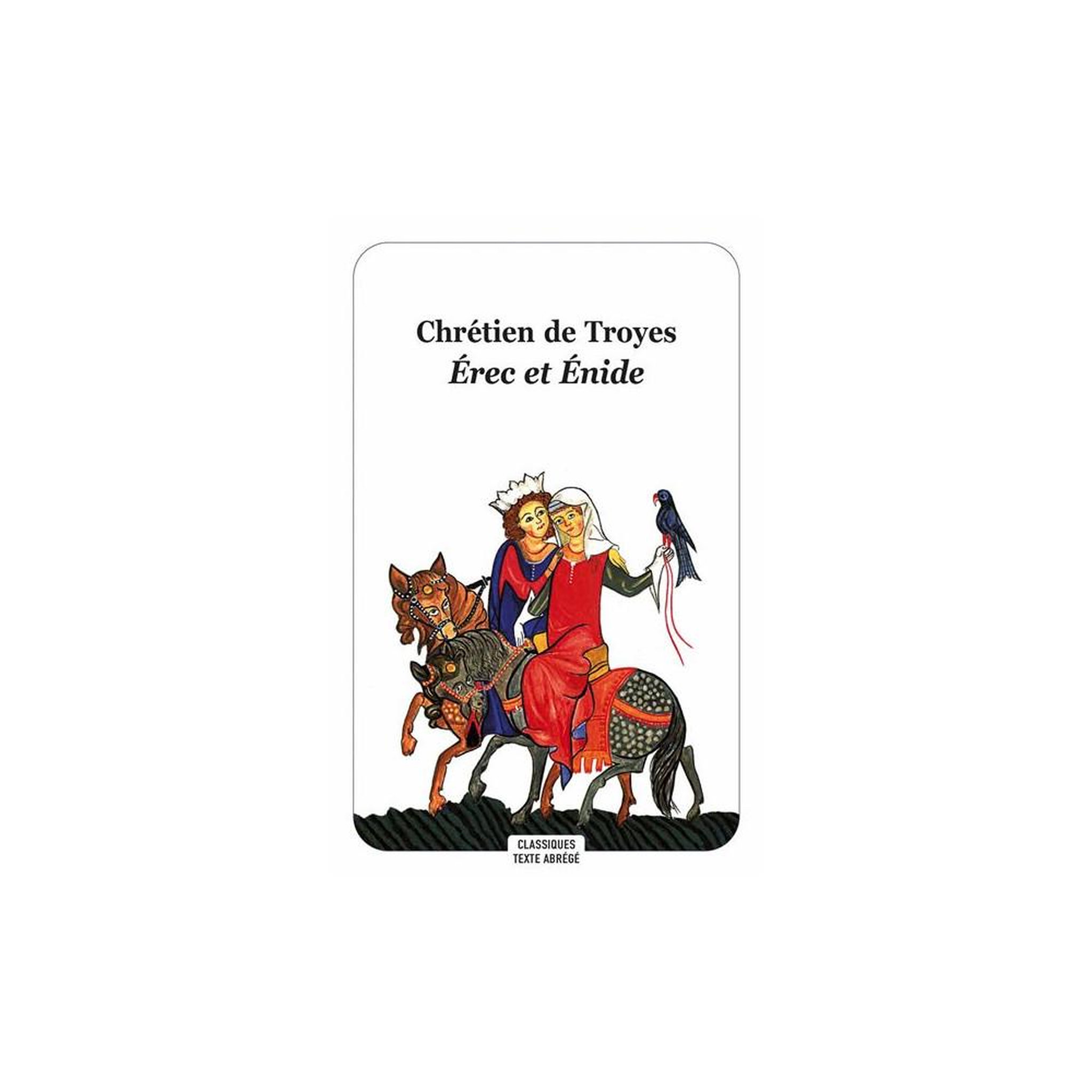 L'ECOLE DES LOISIRS EDITIONS Érec et énide (classiques) : roman arthurien de chrétien de troyes, texte abrégé