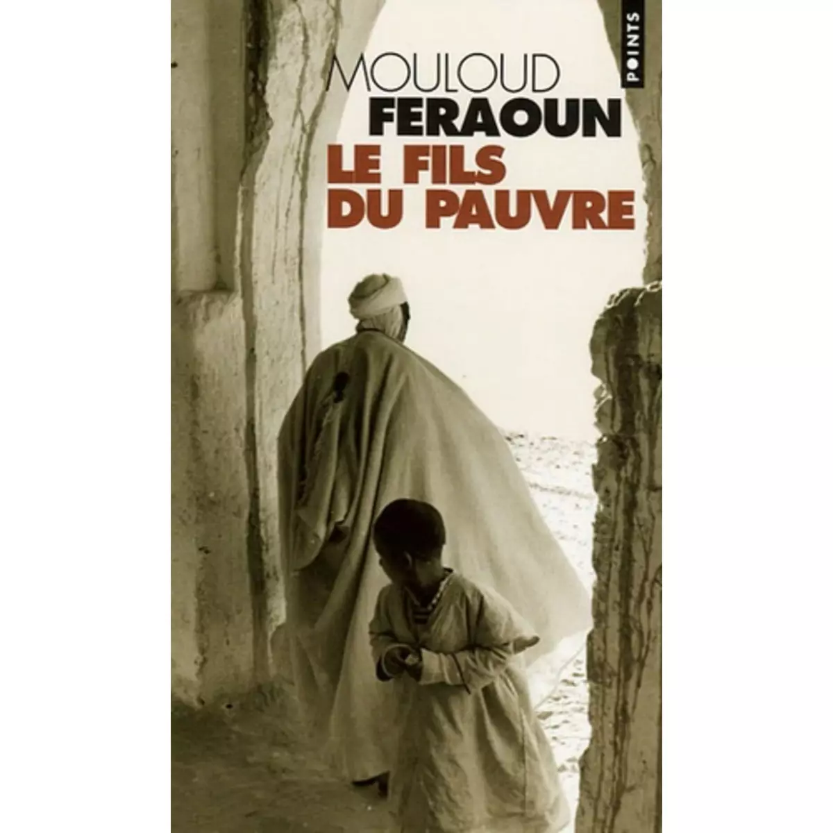  LE FILS DU PAUVRE, Feraoun Mouloud