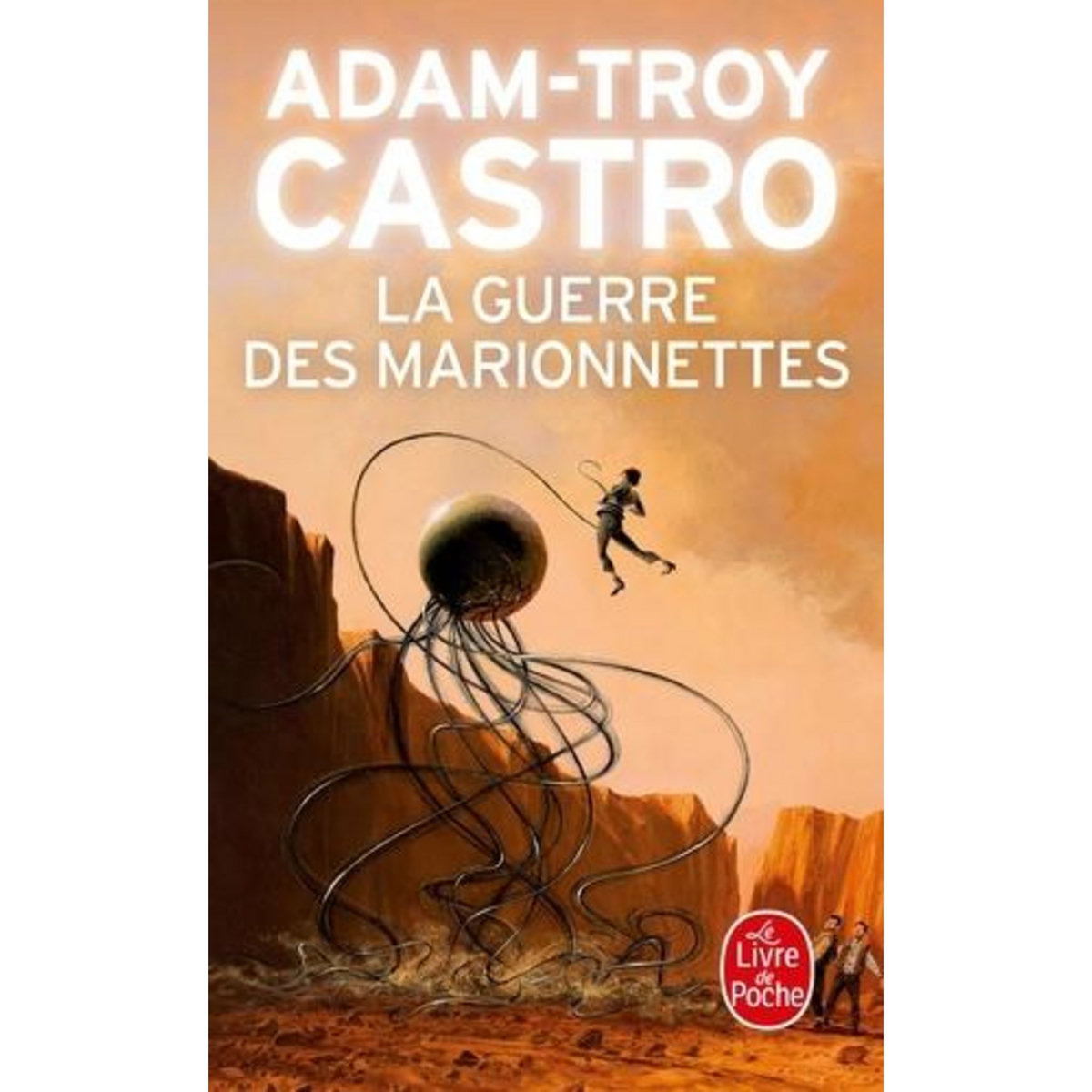 ANDREA CORT TOME 3 : LA GUERRE DES MARIONNETTES, Castro Adam-Troy