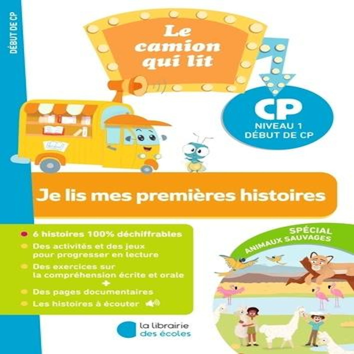 JE LIS MES PREMIERES HISTOIRES - CP NIVEAU 1 DEBUT DE CP. SPECIAL ANIMAUX SAUVAGES, Michel Alexandra