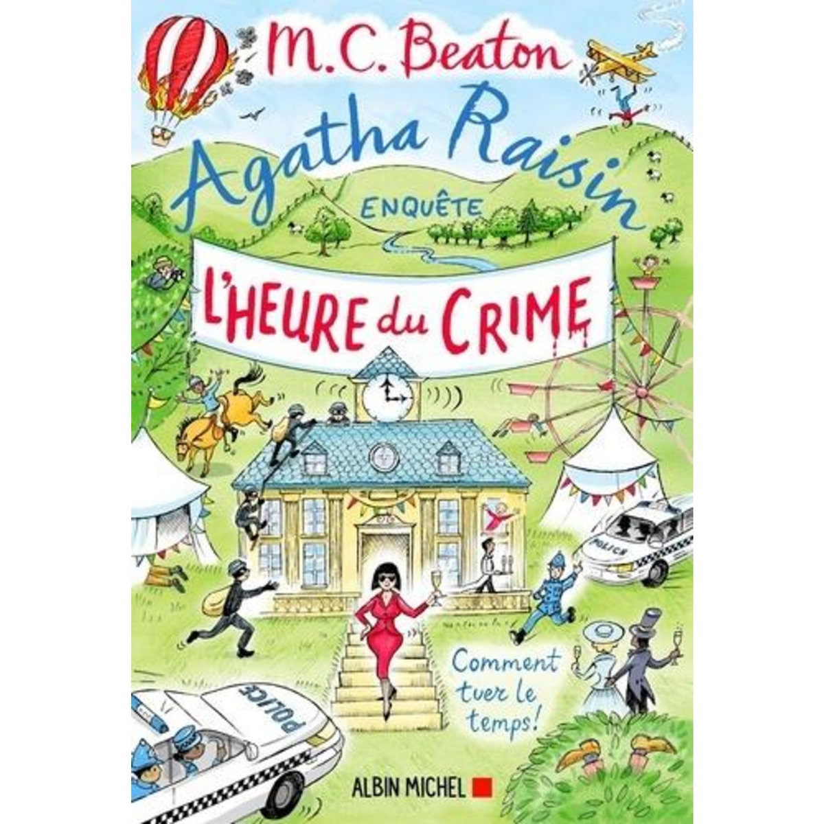 AGATHA RAISIN ENQUETE TOME 35 : L'HEURE DU CRIME, Beaton M. C.