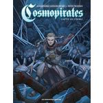 COSMOPIRATES TOME 1 : CAPTIF DE L'OUBLI, Jodorowsky Alexandro