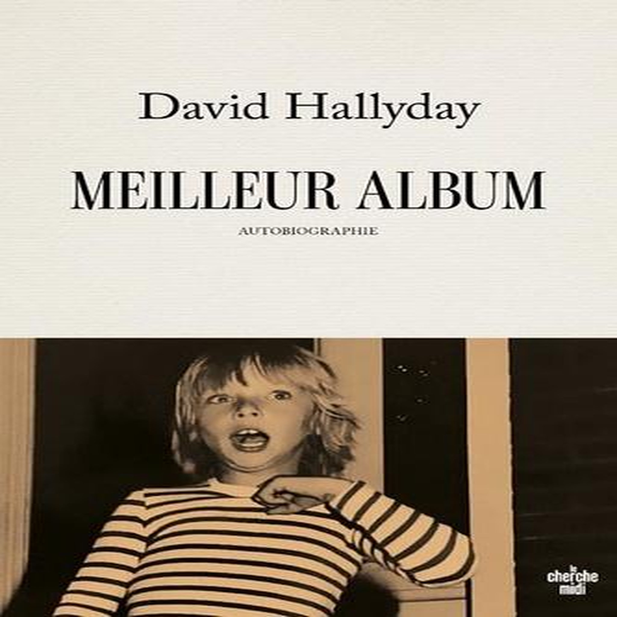 MEILLEUR ALBUM. AUTOBIOGRAPHIE, Hallyday David