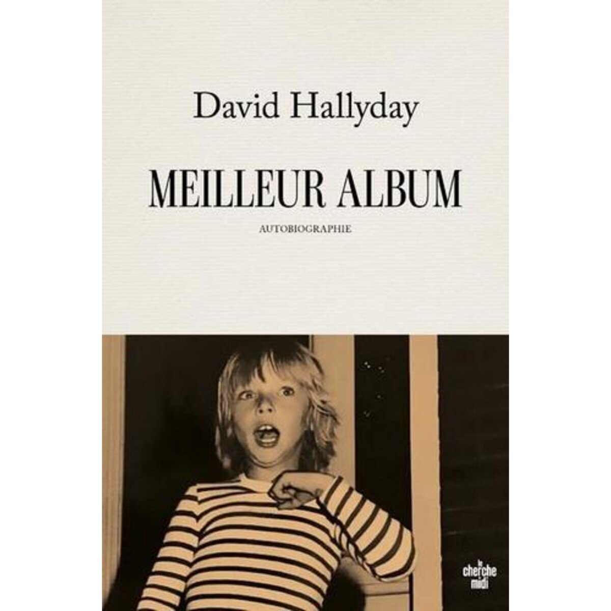 MEILLEUR ALBUM. AUTOBIOGRAPHIE, Hallyday David