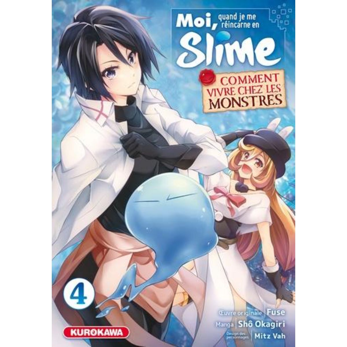 MOI, QUAND JE ME REINCARNE EN SLIME - COMMENT VIVRE CHEZ LES MONSTRES TOME 4 , Fuse
