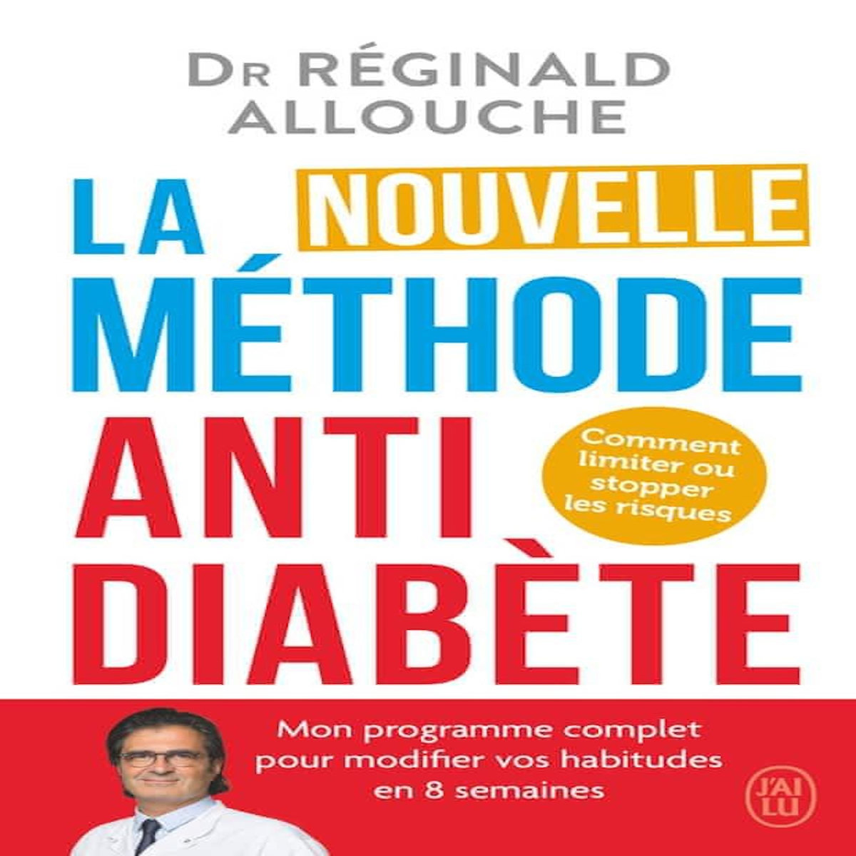 LA NOUVELLE METHODE ANTIDIABETE, Allouche Réginald