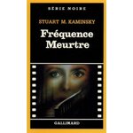 RADIO-PANIQUE. FREQUENCE MEURTRE, Kaminsky Stuart M.