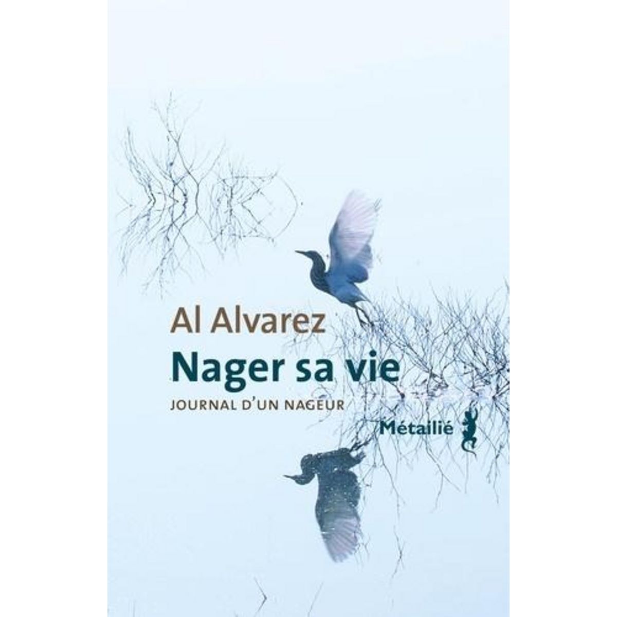 NAGER SA VIE. JOURNAL D'UN NAGEUR, Alvarez Al