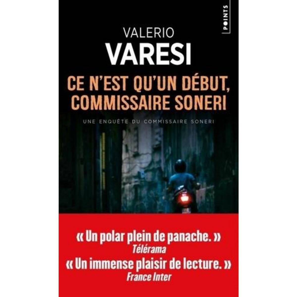 CE N'EST QU'UN DEBUT, COMMISSAIRE SONERI, Varesi Valerio