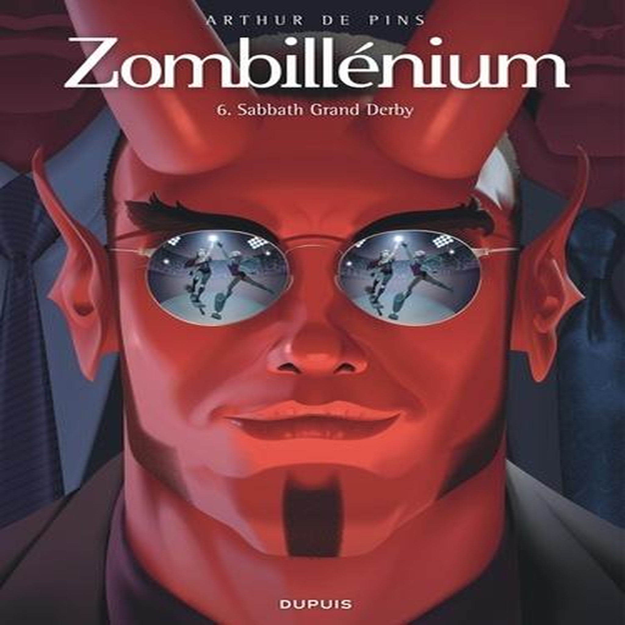 ZOMBILLENIUM TOME 6 : SABBATH GRAND DERBY, Pins Arthur de