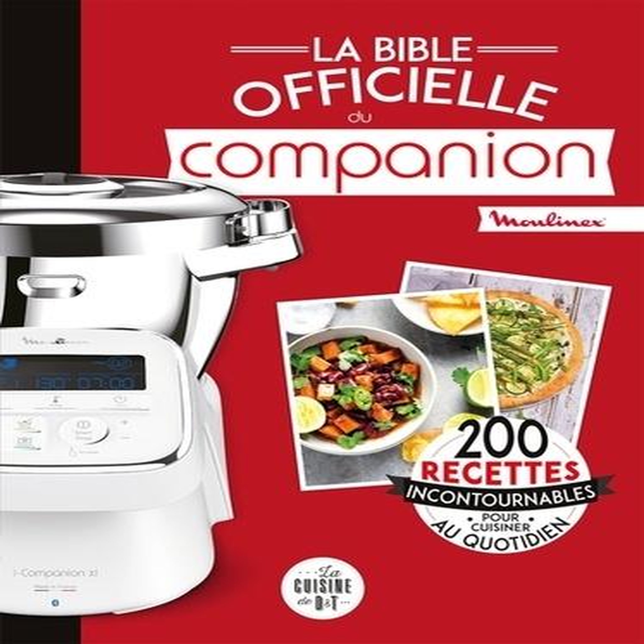 LA BIBLE OFFICIELLE DU COMPANION, Moulinex