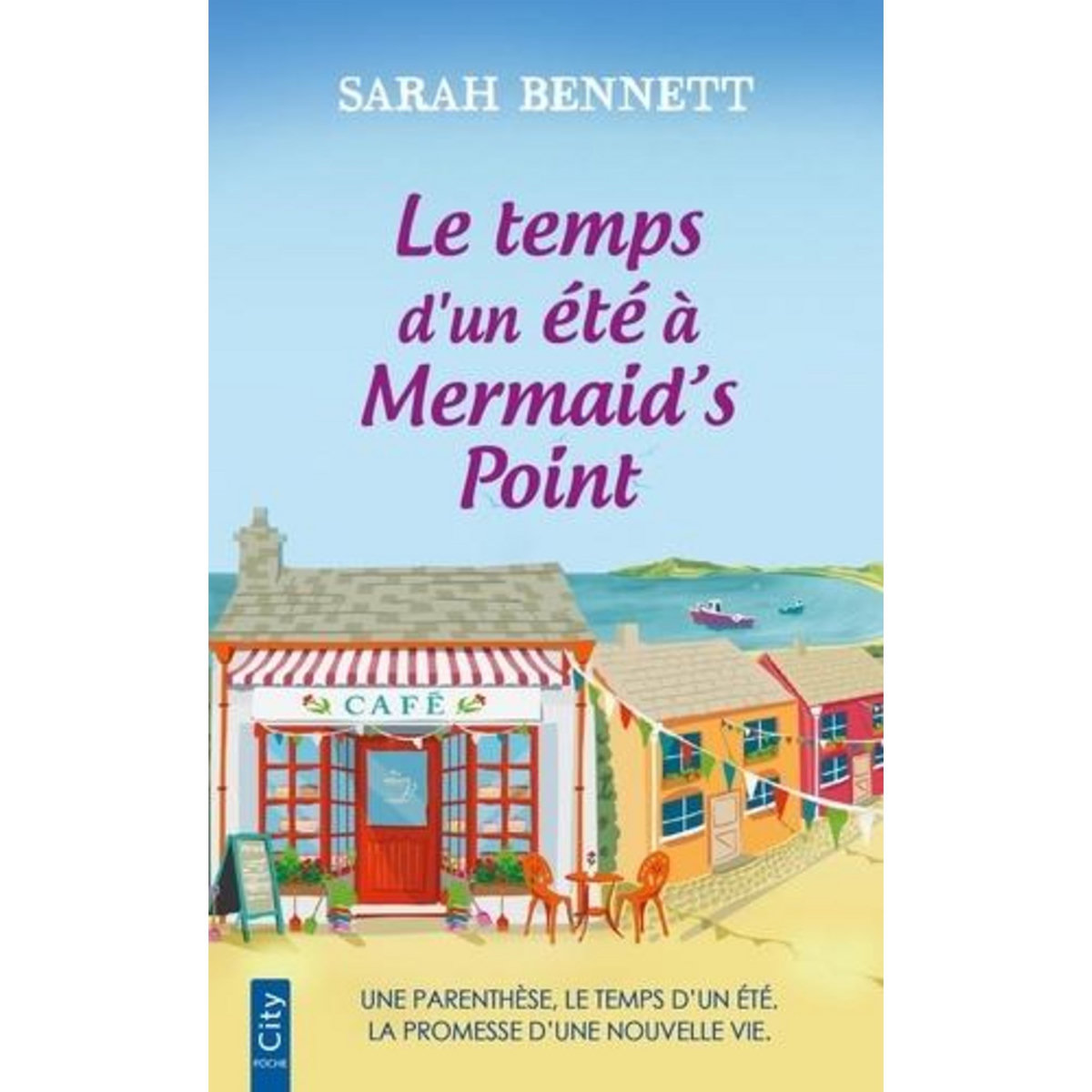 LE TEMPS D'UN ETE A MERMAID'S POINT, Bennett Sarah