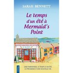 LE TEMPS D'UN ETE A MERMAID'S POINT, Bennett Sarah
