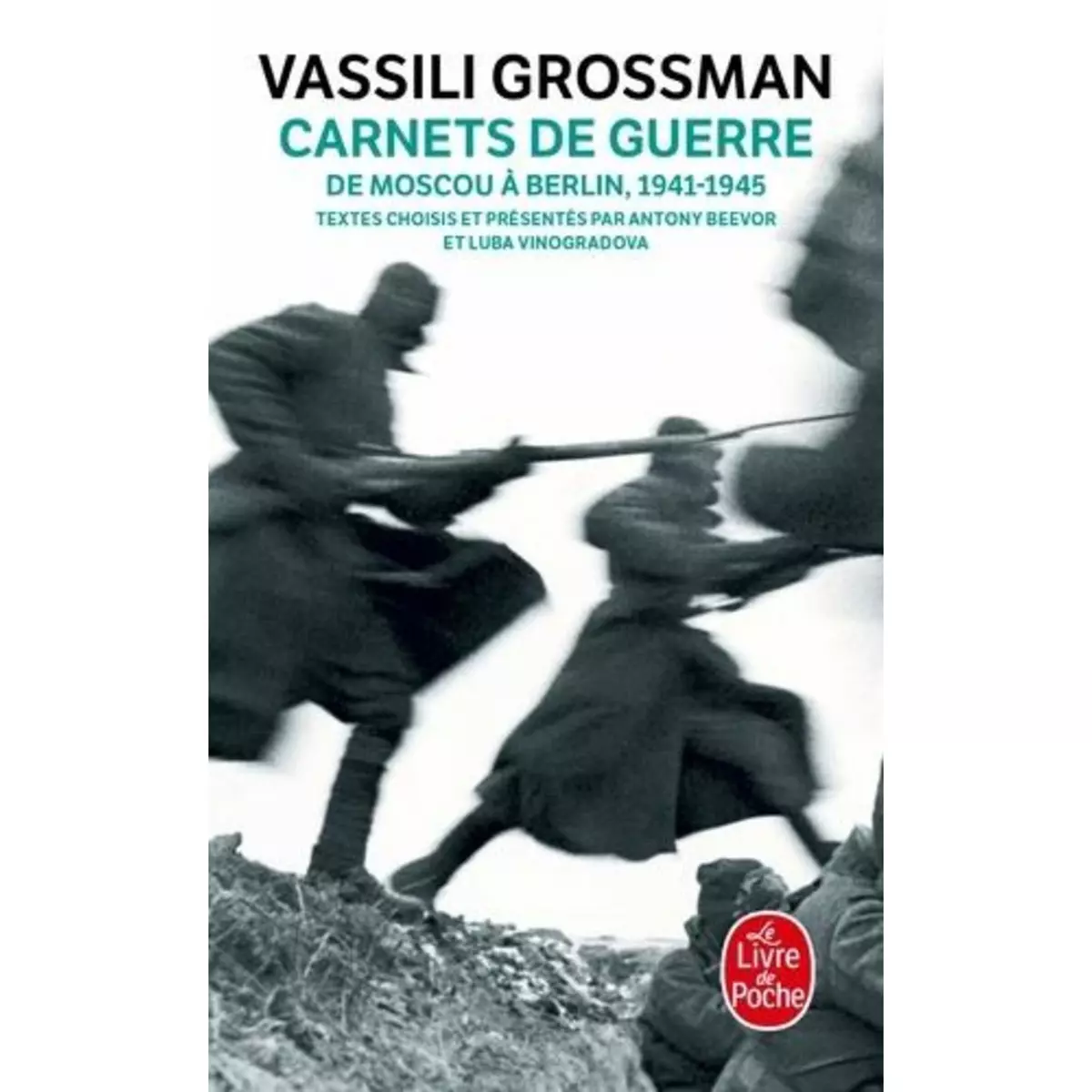  CARNETS DE GUERRE. DE MOSCOU A BERLIN, 1941-1945, Grossman Vassili