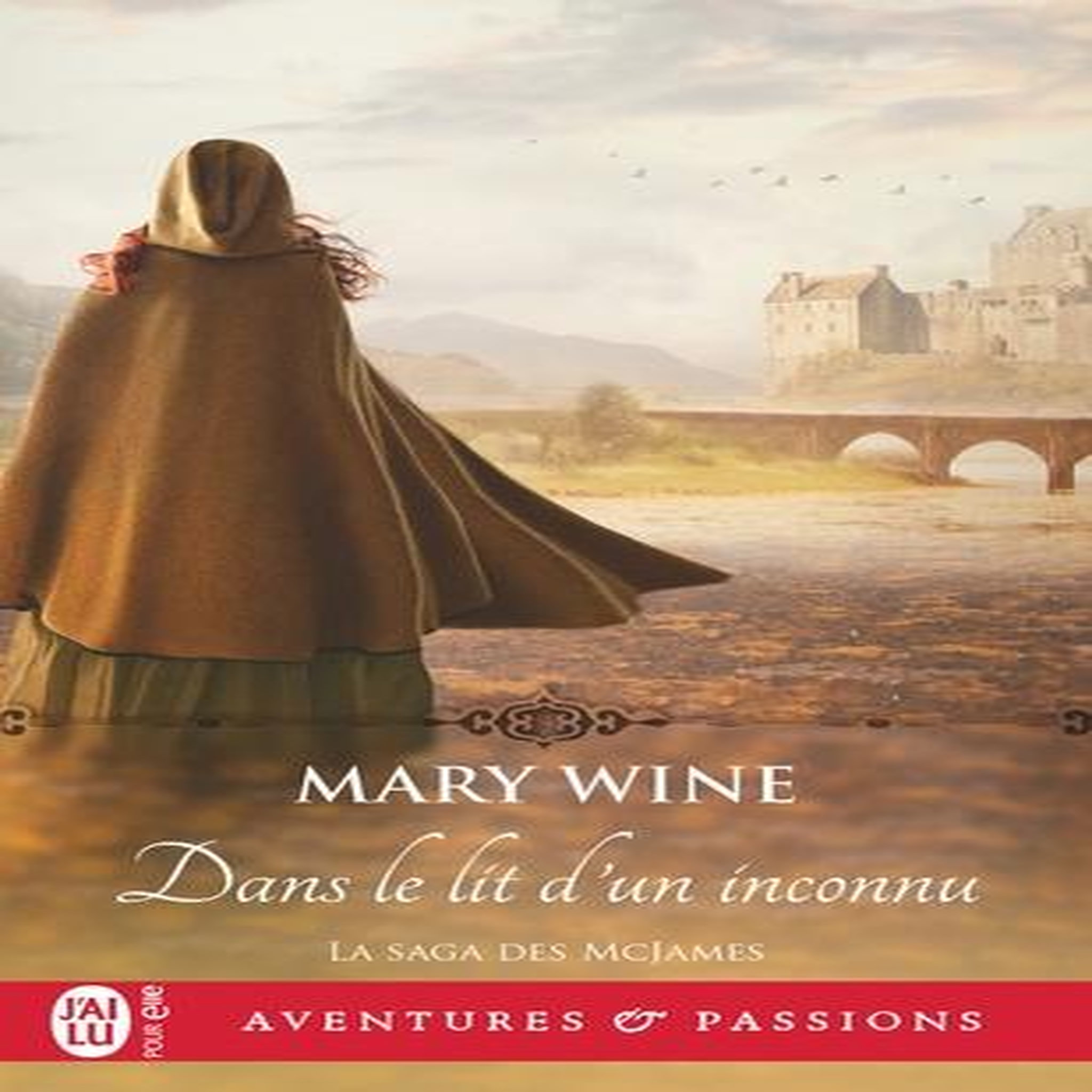 LA SAGA MCJAMES TOME 1 : DANS LE LIT D'UN INCONNU, Wine Mary
