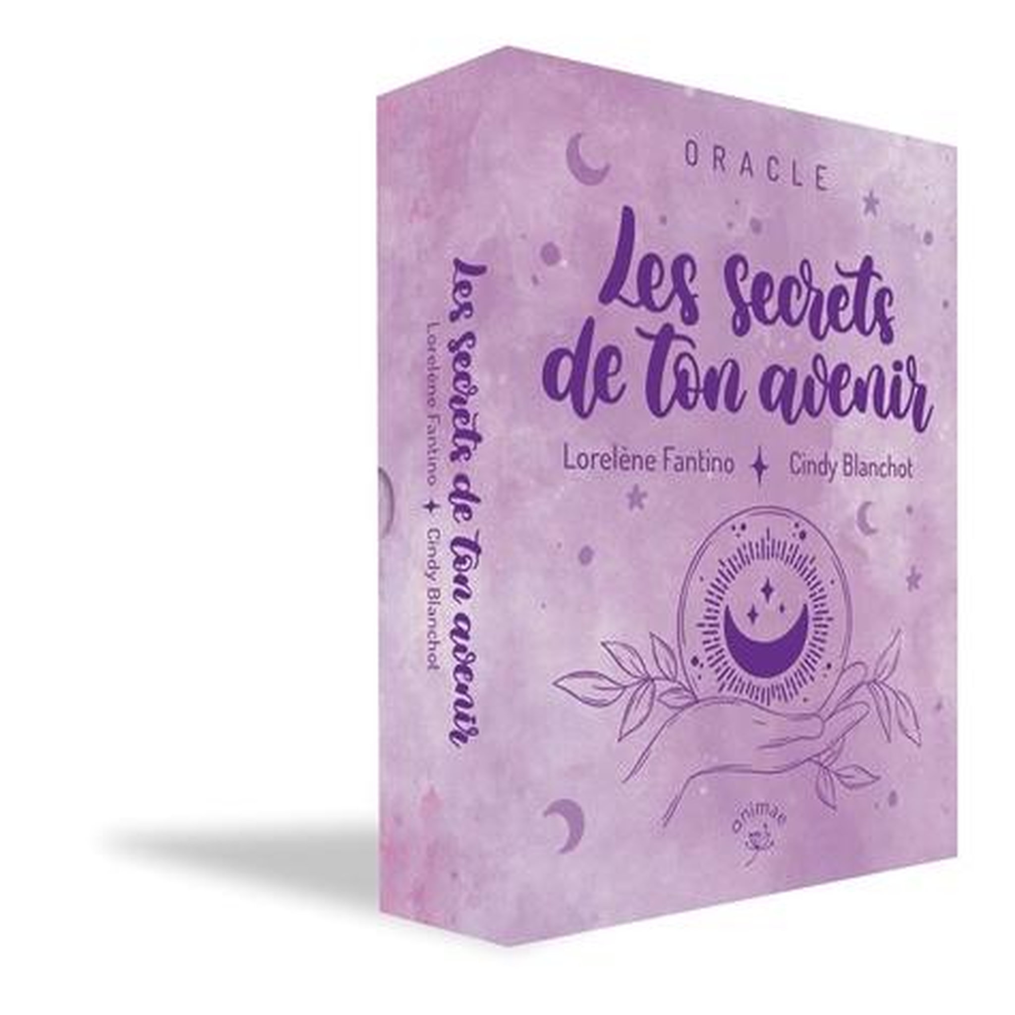 ORACLE LES SECRETS DE TON AVENIR, Fantino Lorelène