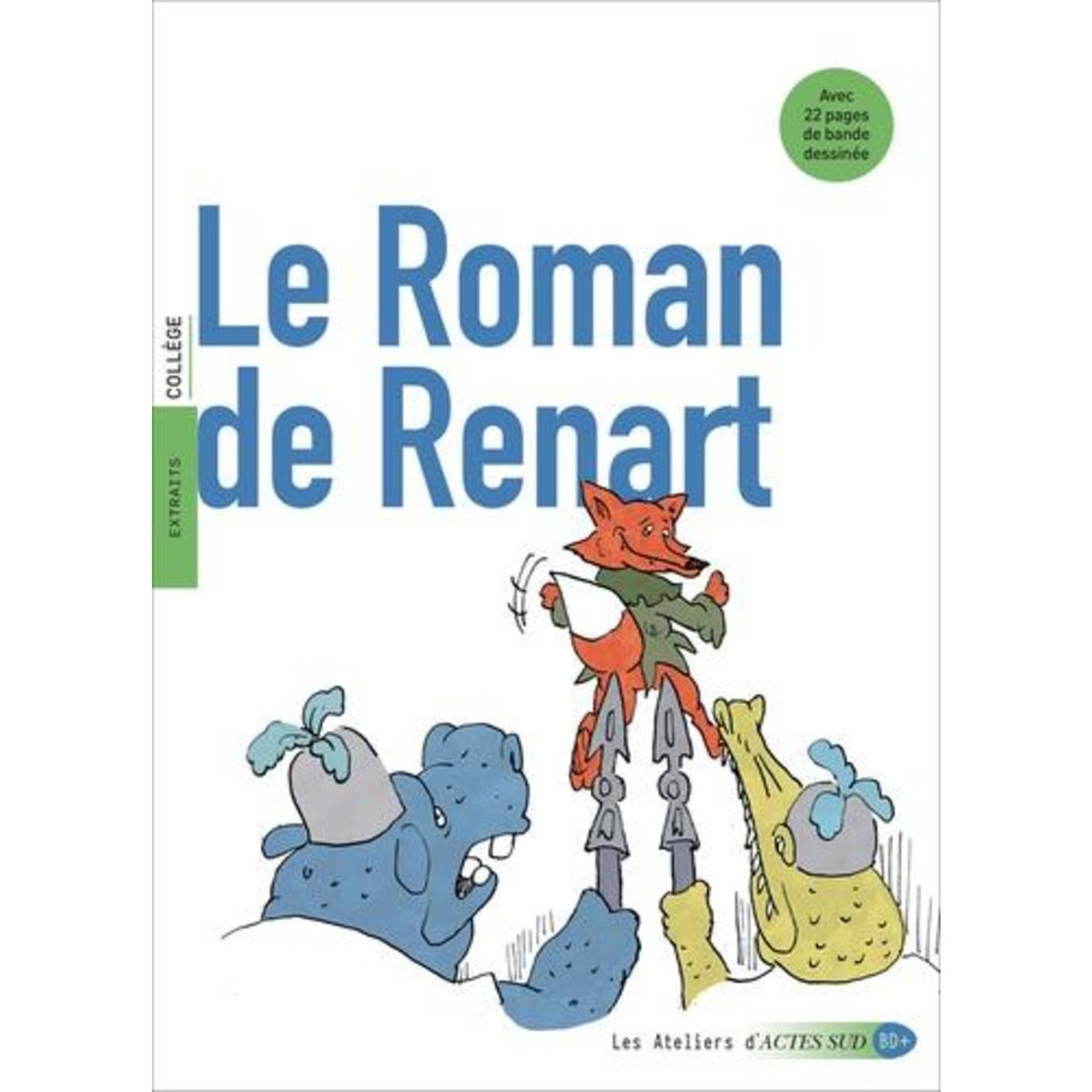 LE ROMAN DE RENART, Laïd Baptiste