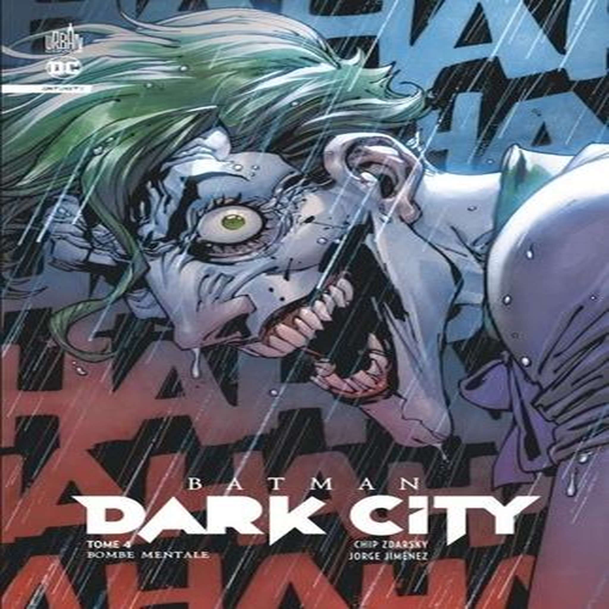 BATMAN DARK CITY TOME 4 : BOMBE MENTALE, Zdarsky Chip