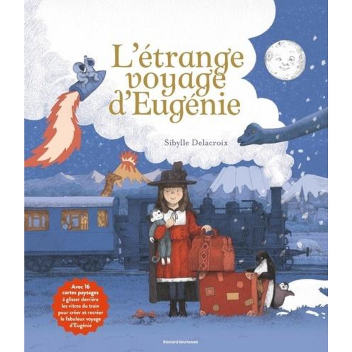 L'ETRANGE VOYAGE D'EUGENIE. AVEC 16 CARTES PAYSAGES POUR CREER ET RECREER LE FABULEUX VOYAGE, Delacroix Sibylle
