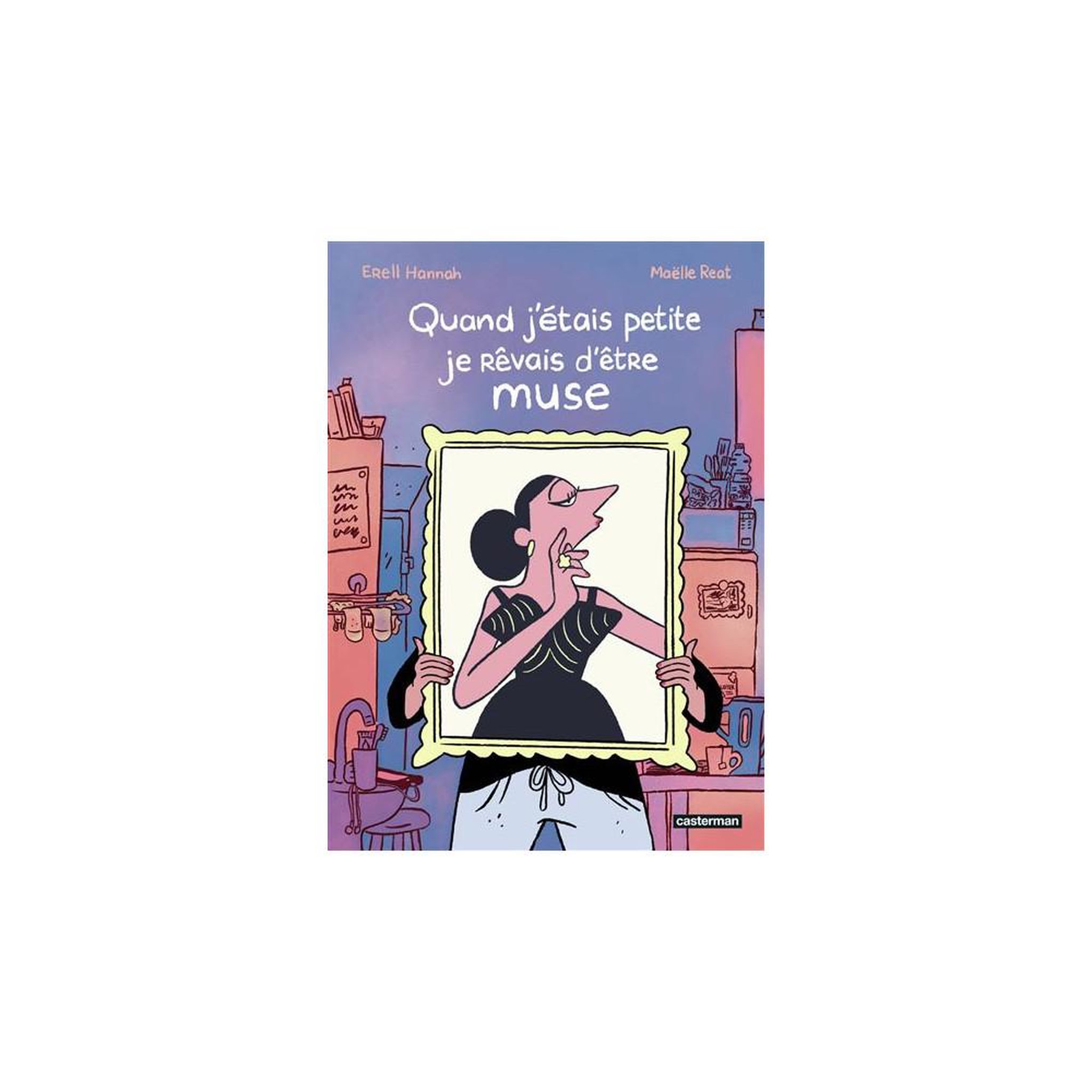 Bd quand j'étais petite, je rêvais d'être muse