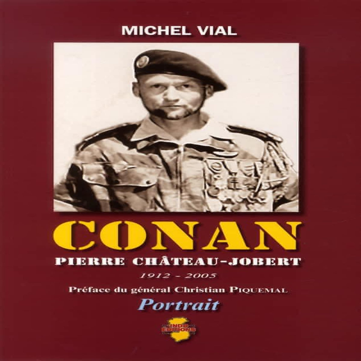 CONAN. PIERRE CHATEAU-JOBERT. 1912-2005, Vial Michel
