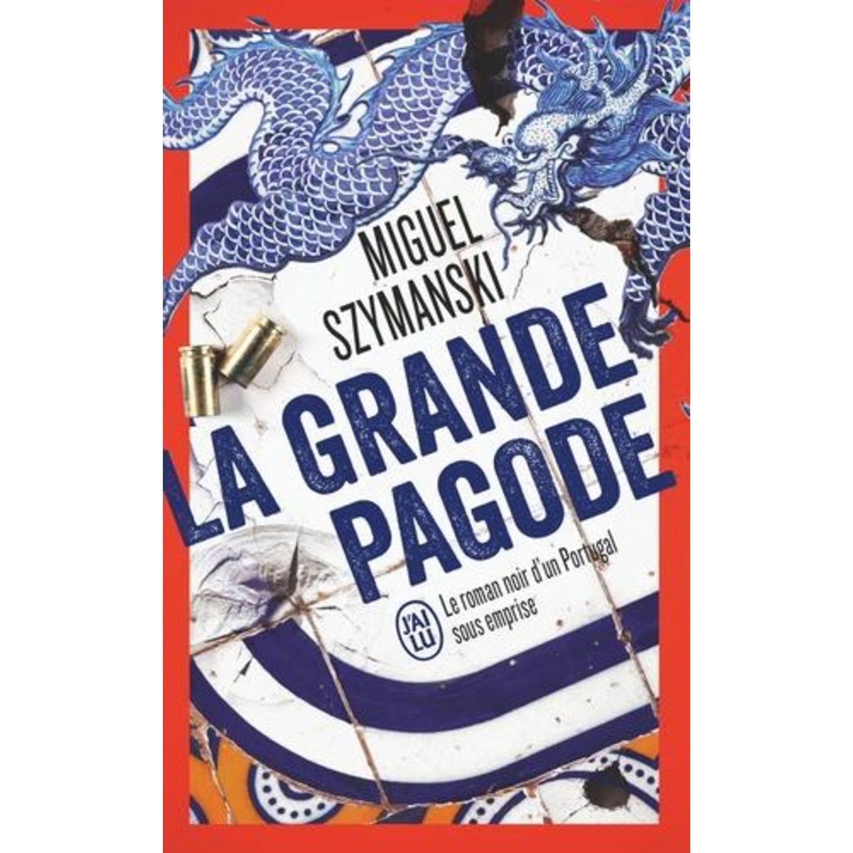 LA GRANDE PAGODE, Szymanski Miguel