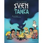 SVEN ET TANKA TOME 2 : LE TOTEM DE LA DISCORDE, Benjamin Rémy