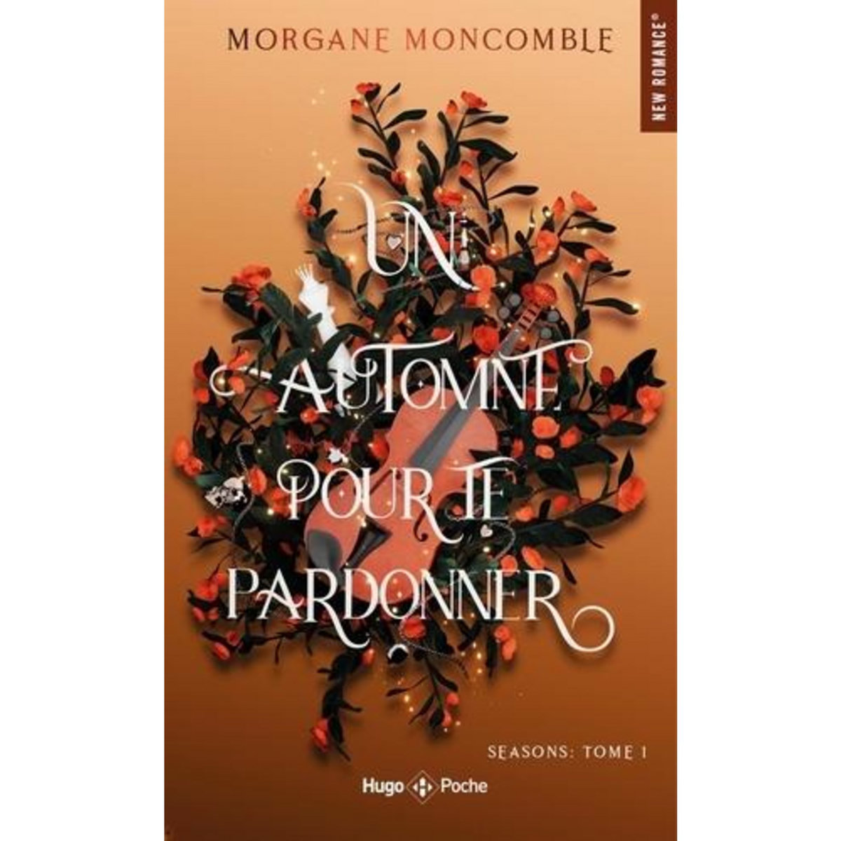 SEASONS TOME 1 : UN AUTOMNE POUR TE PARDONNER, Moncomble Morgane