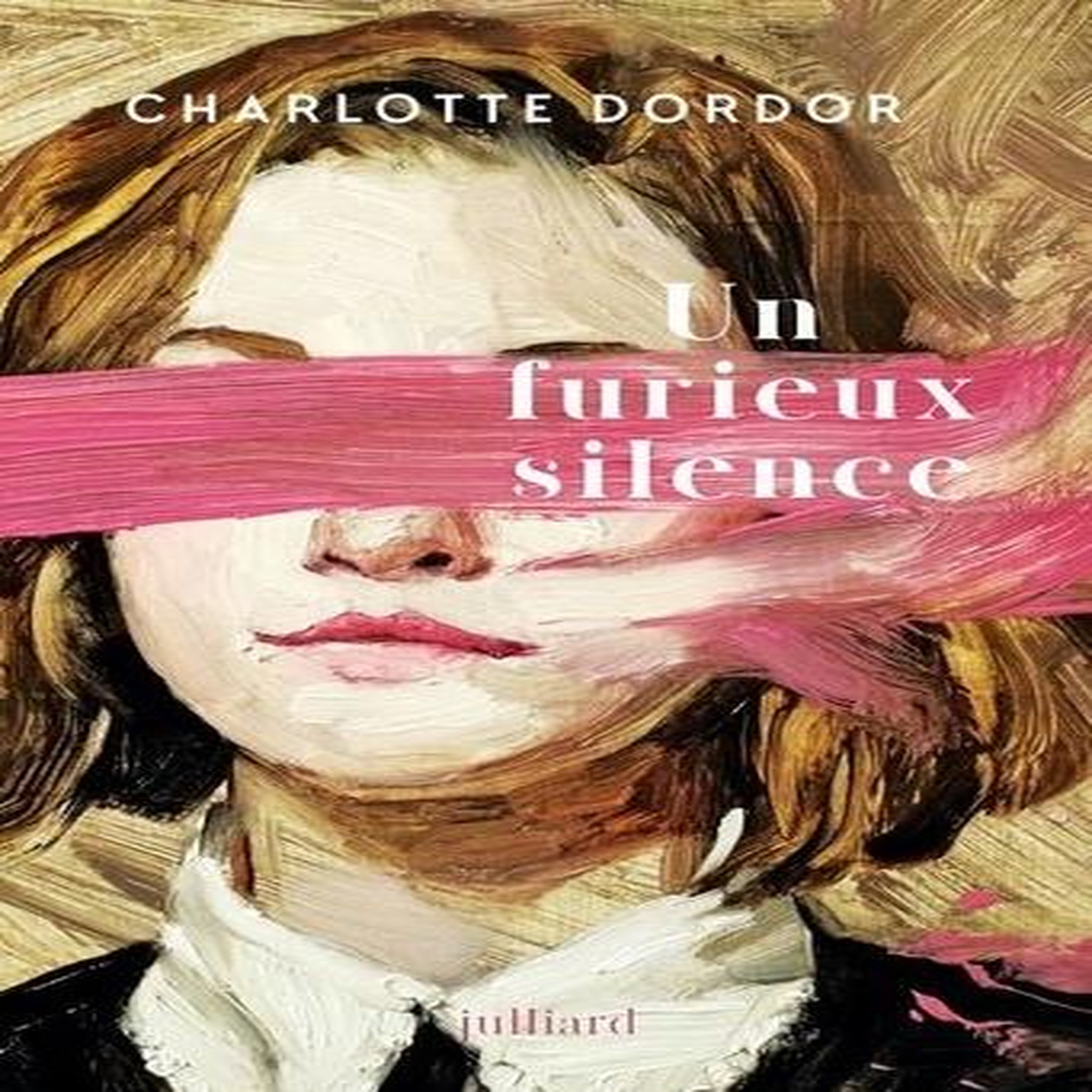 UN FURIEUX SILENCE, Dordor Charlotte