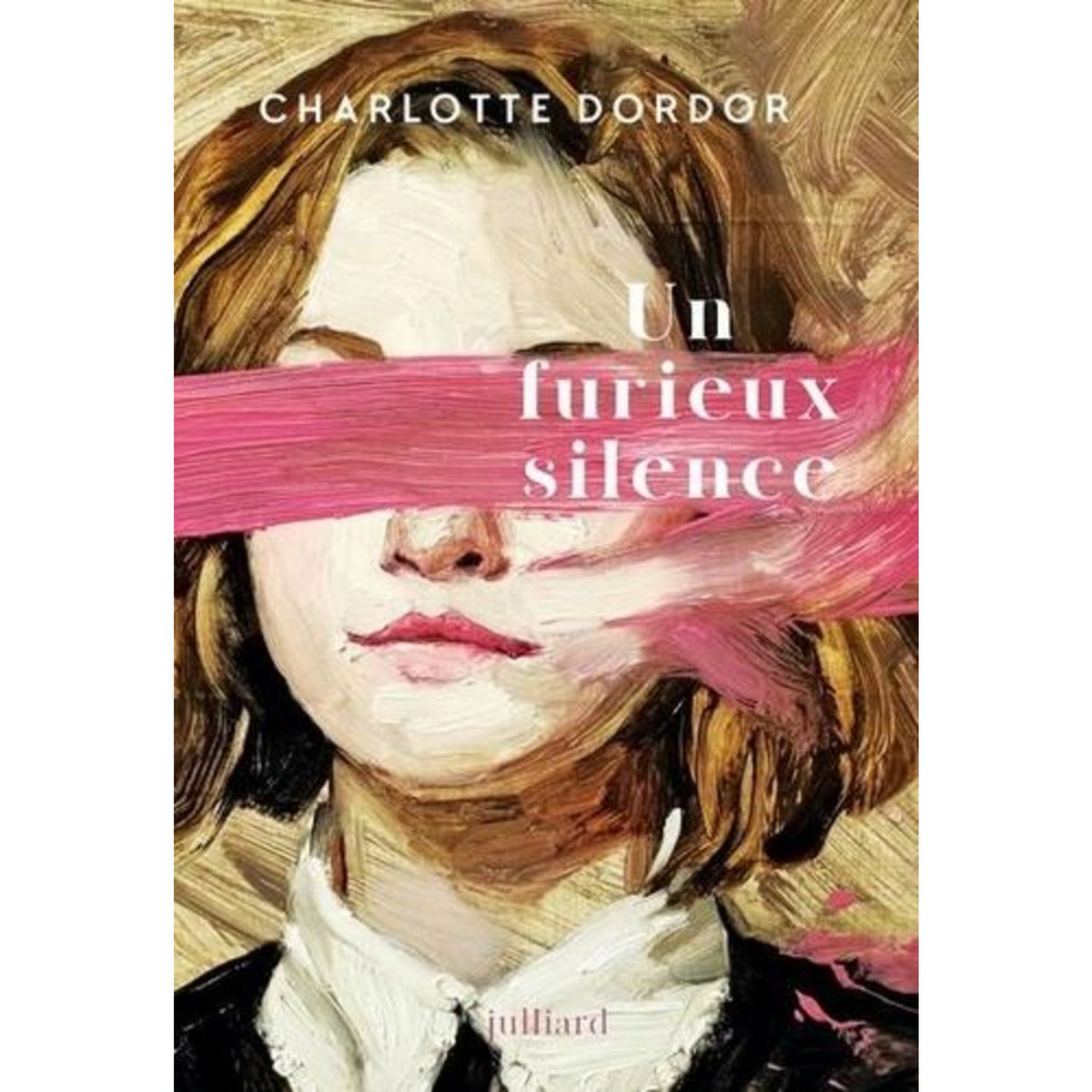 UN FURIEUX SILENCE, Dordor Charlotte