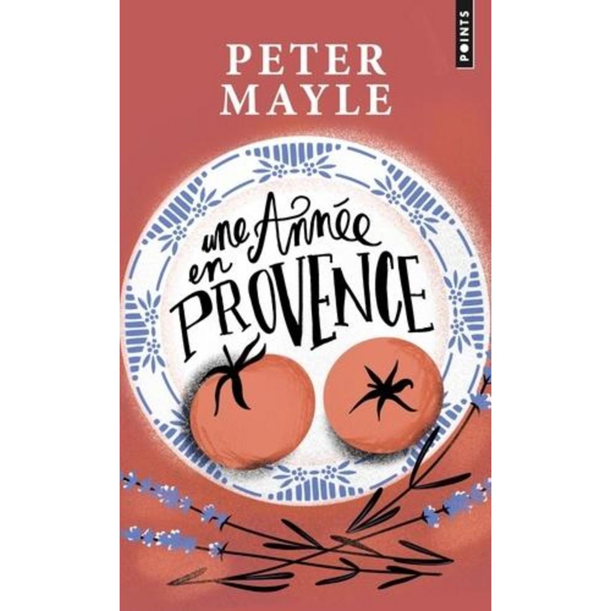 UNE ANNEE EN PROVENCE, Mayle Peter
