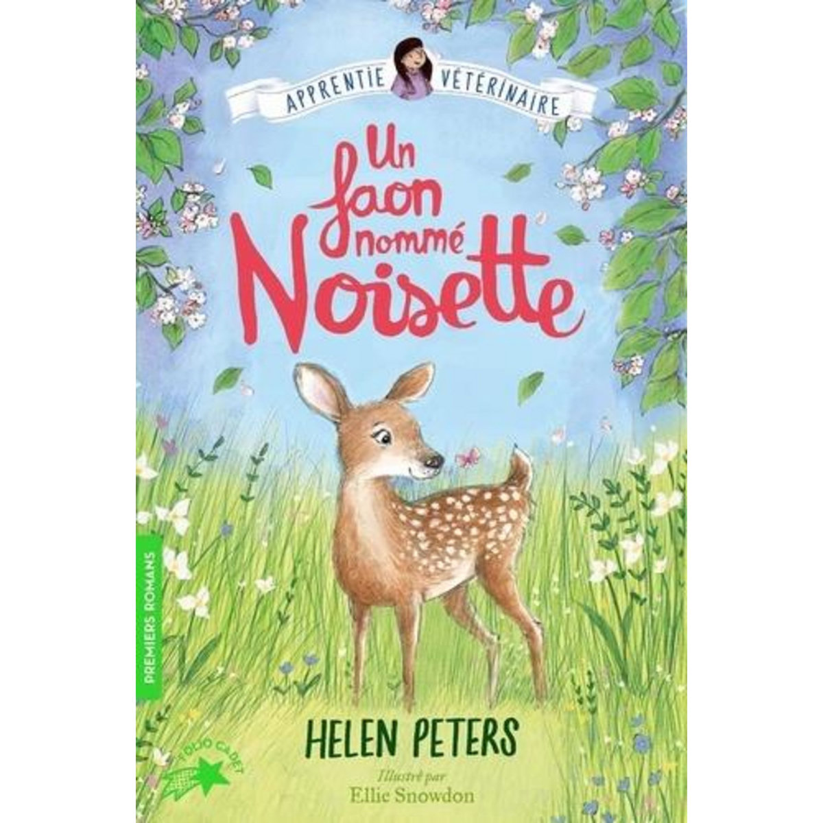 APPRENTIE VETERINAIRE TOME 8 : UN FAON NOMME NOISETTE, Peters Helen