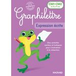 EXPRESSION ECRITE CM1-CM2 GRAPHILETTRE. PRODUCTION D'ECRITS, EDITION 2025, Collioud-Marichallot Isabelle