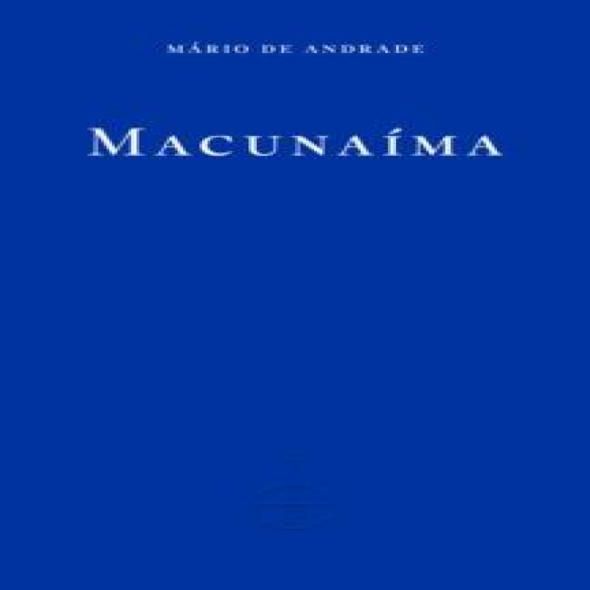 LIVRES Macunaima - Mario de Andrade