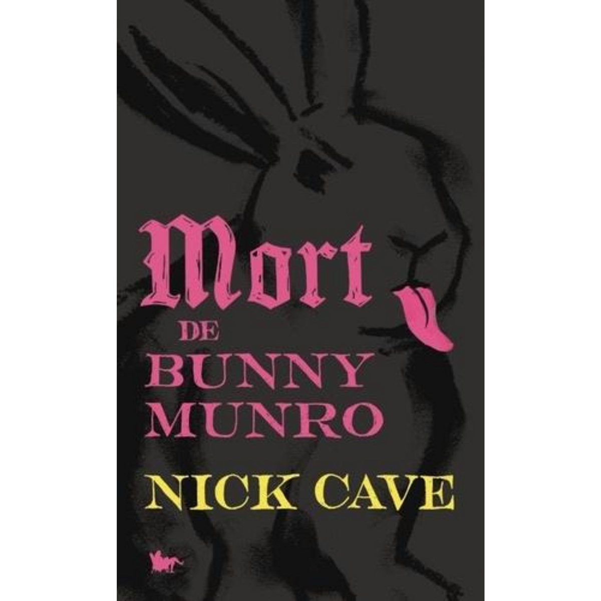MORT DE BUNNY MUNRO, Cave Nick