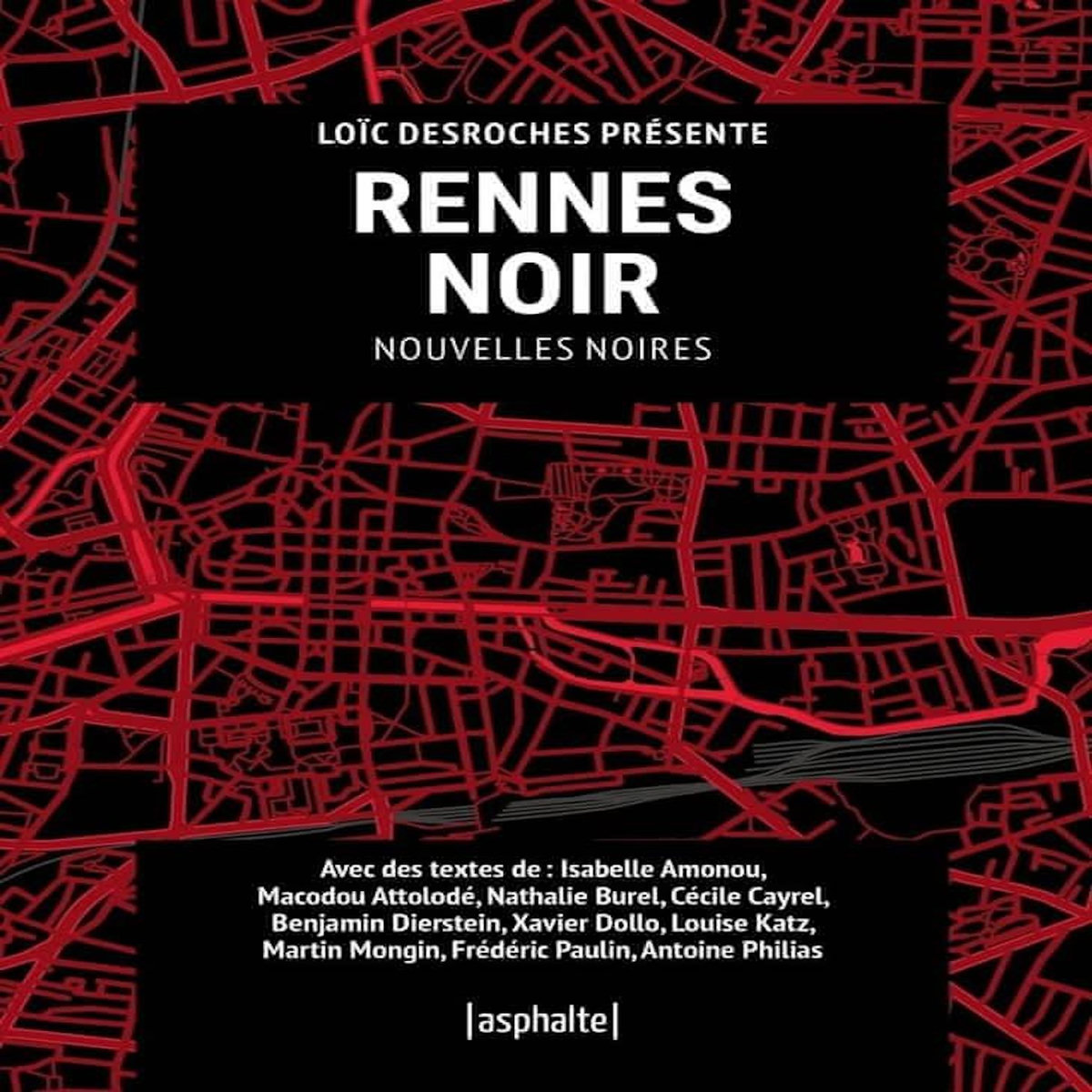 RENNES NOIR, Desroches Loïc