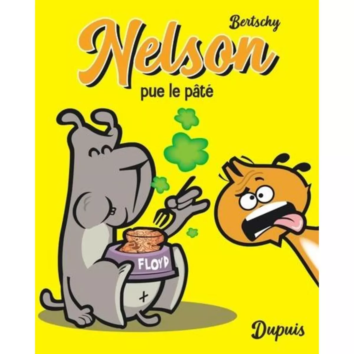  NELSON TOME 5 : NELSON PUE LE PATE, Bertschy Christophe
