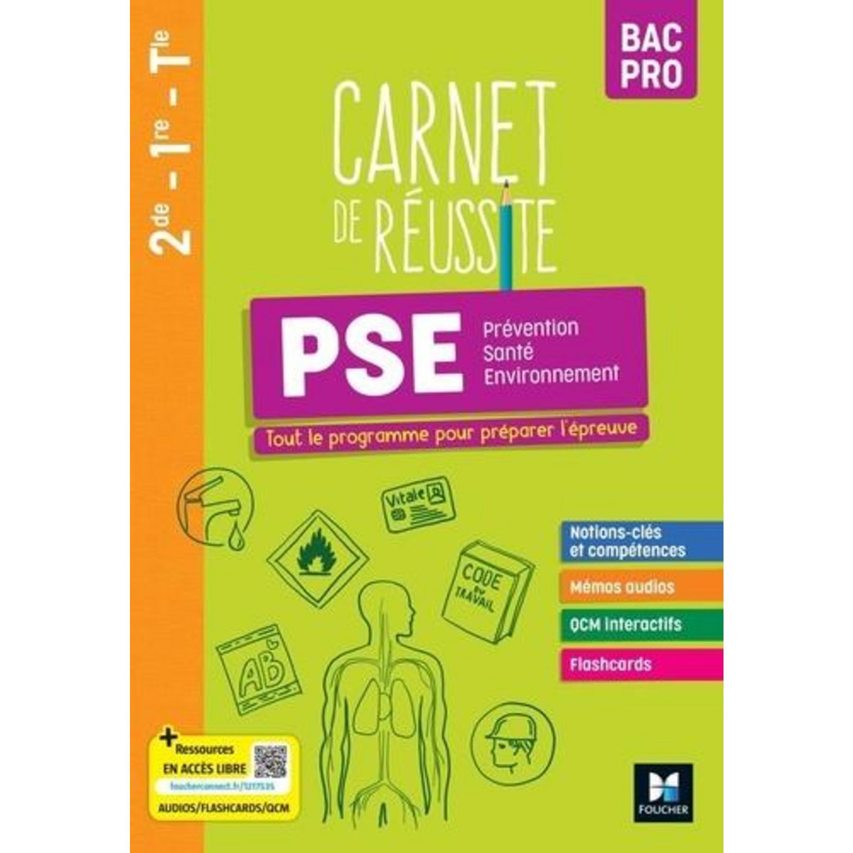 CARNET DE REUSSITE PREVENTION SANTE ENVIRONNEMENT (PSE) 2DE-1RE-TLE BAC PRO. EDITION 2023, Chajaï Fatima