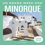 UN GRAND WEEK-END A MINORQUE. EDITION 2026-2027, Divry Barbara