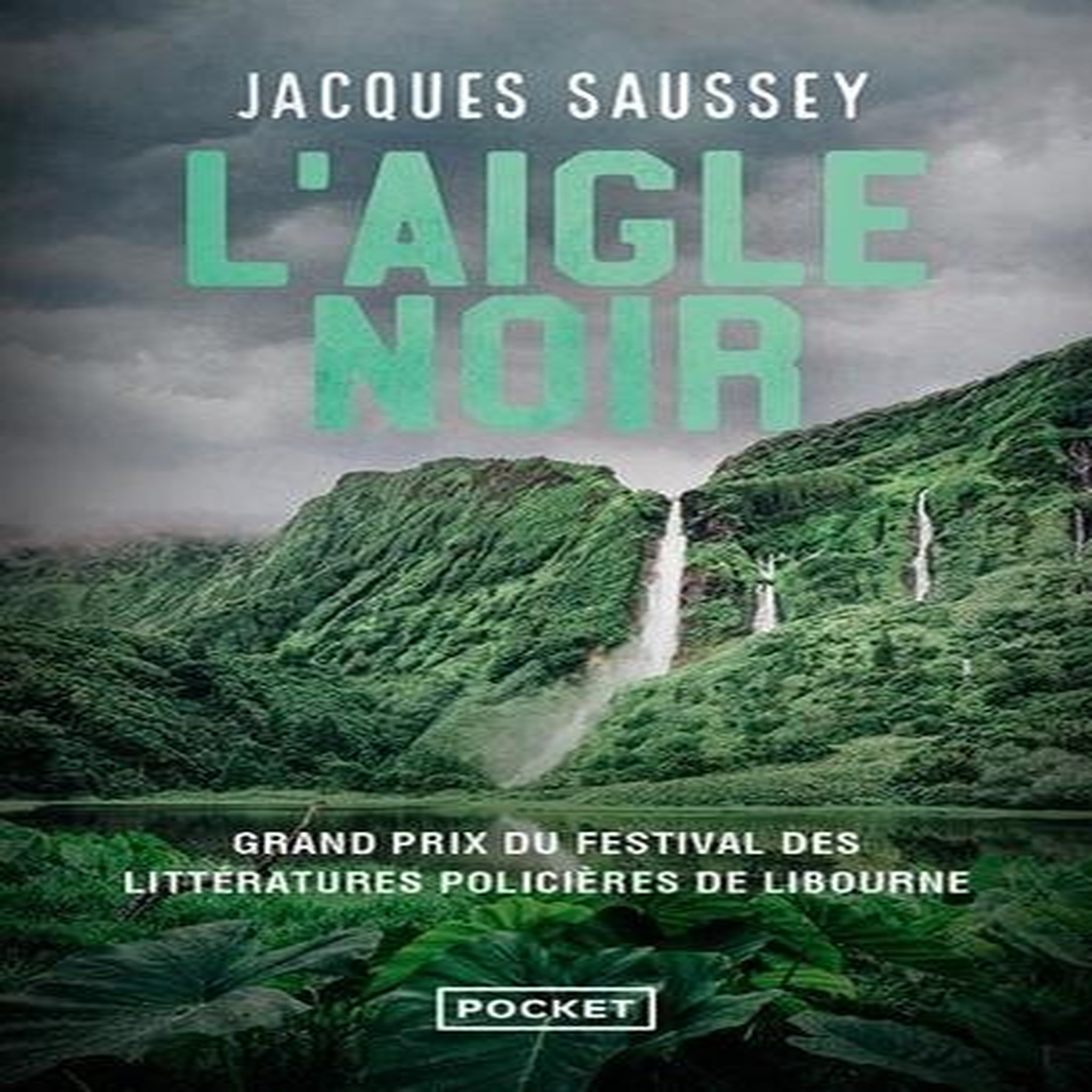 L'AIGLE NOIR, Saussey Jacques