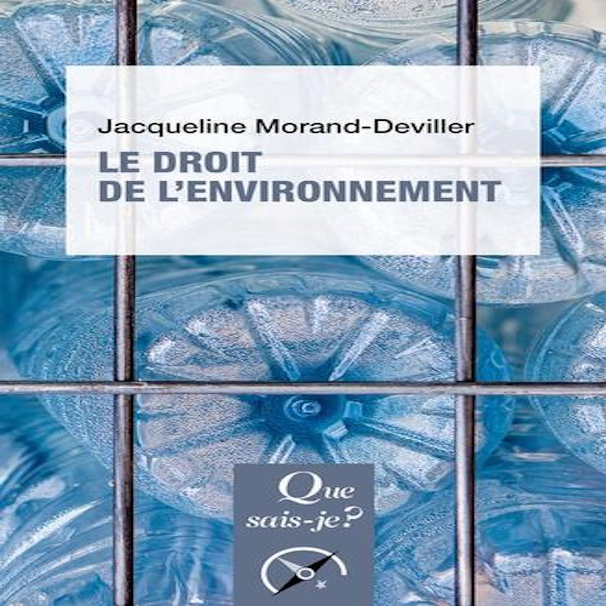 LE DROIT DE L'ENVIRONNEMENT. 14E EDITION, Morand-Deviller Jacqueline