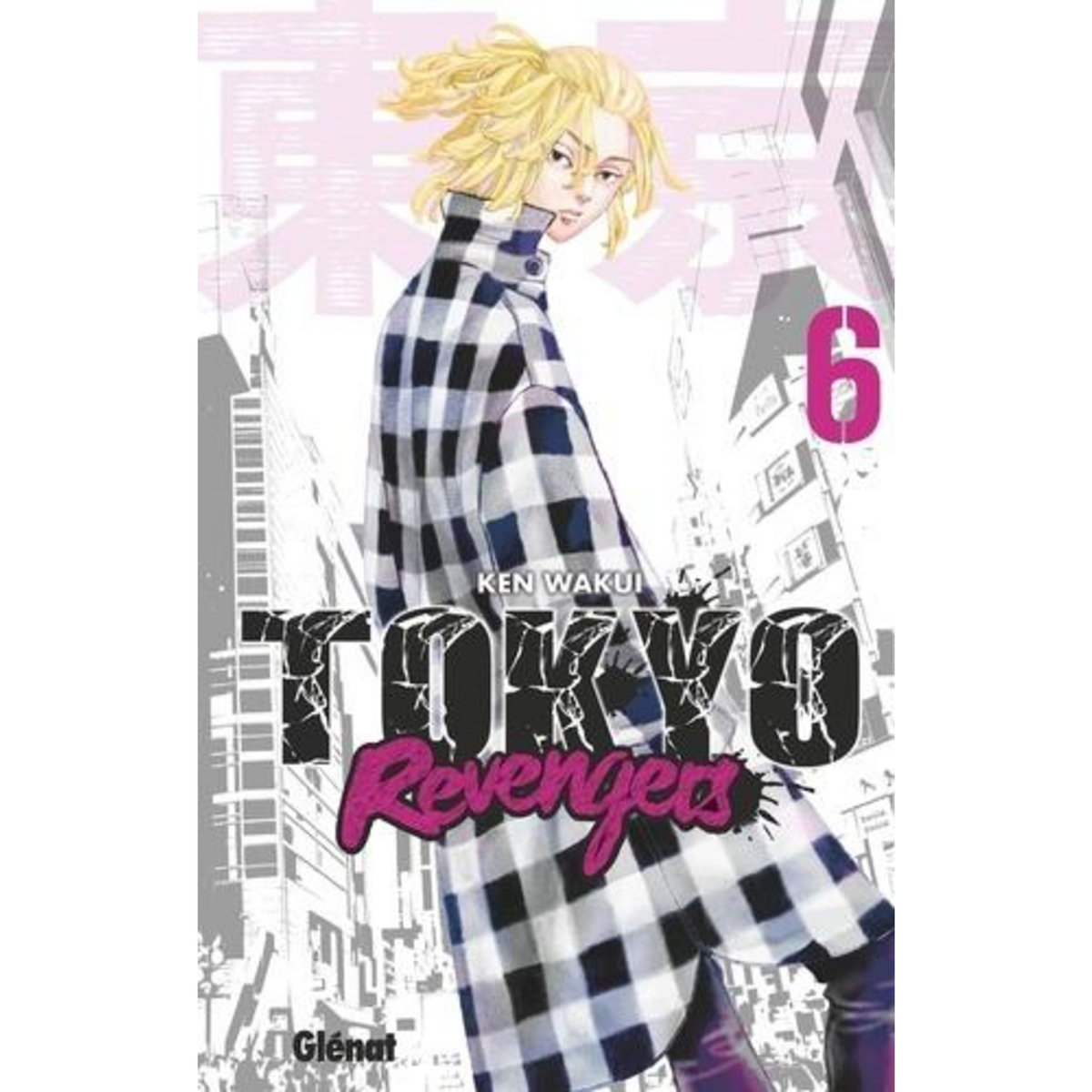 TOKYO REVENGERS TOME 6 , Wakui Ken
