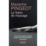 LE SALON DE MASSAGE, Pingeot Mazarine M.