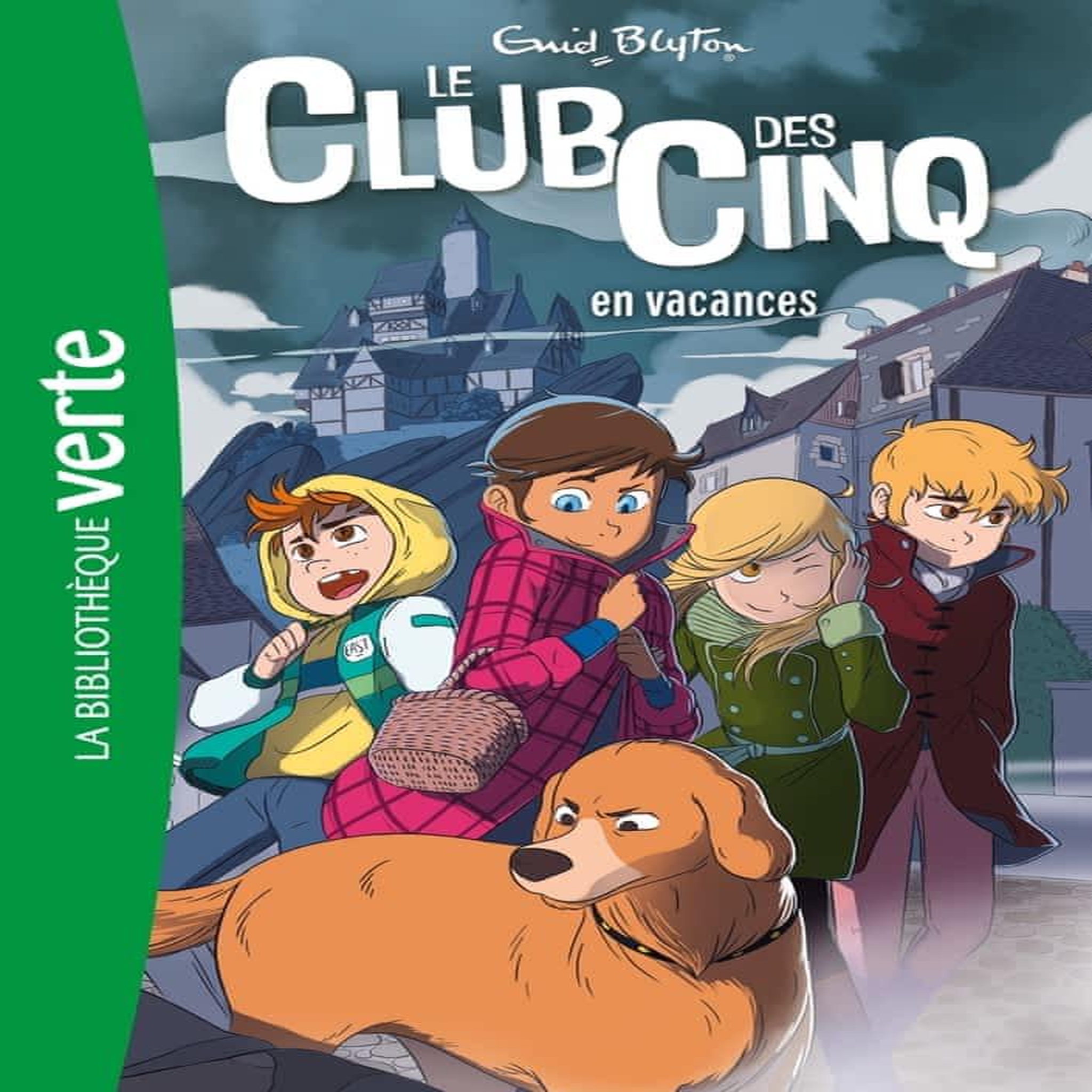 LE CLUB DES CINQ TOME 4 : LE CLUB DES CINQ EN VACANCES, Blyton Enid